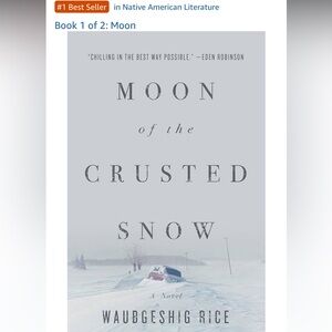 Moon of the Crusted Snow Book